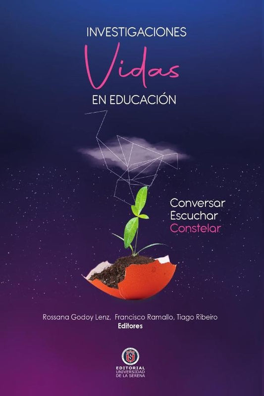 Investigaciones-vidas en educacion | RossanaGodoy Lenz