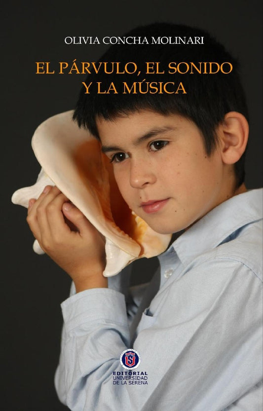 El parvulo, el sonido y la musica | Olivia Concha