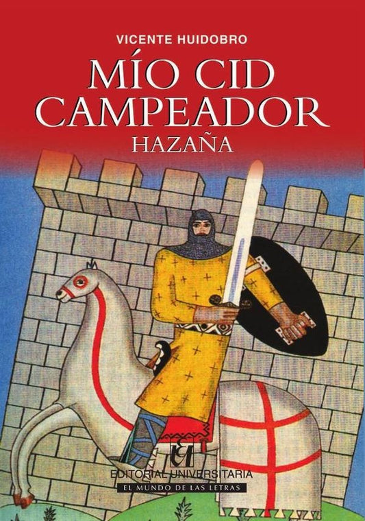 Mio Cid Campeador | VICENTE HUIDOBRO