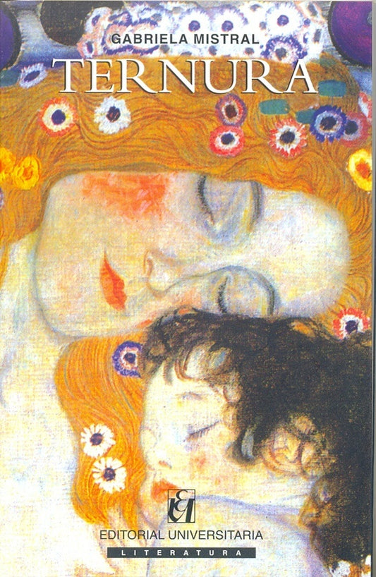 Ternura | GABRIELA MISTRAL