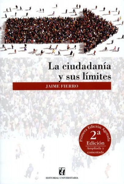 La cuidadania y sus limites | Jaime Fierro
