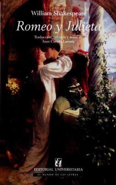 Romeo y Julieta | WILLIAM SHAKESPEARE