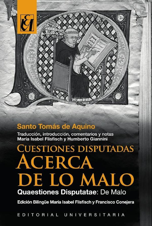 Cuestiones Disputadas. Acerca de lo Malo | Humberto Giannini