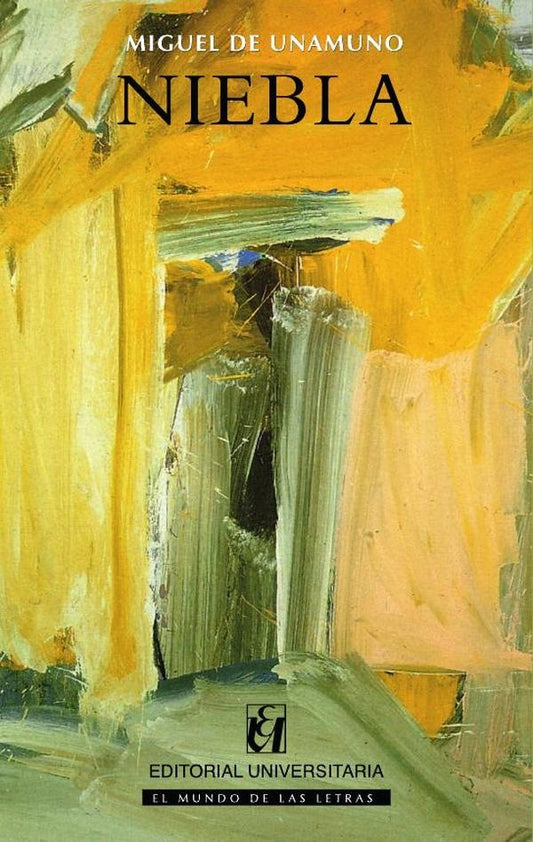 Niebla | MIGUEL DE UNAMUNO