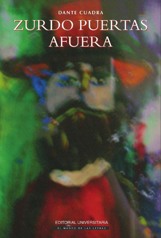 Zurdo puertas afuera | Dante Cuadra