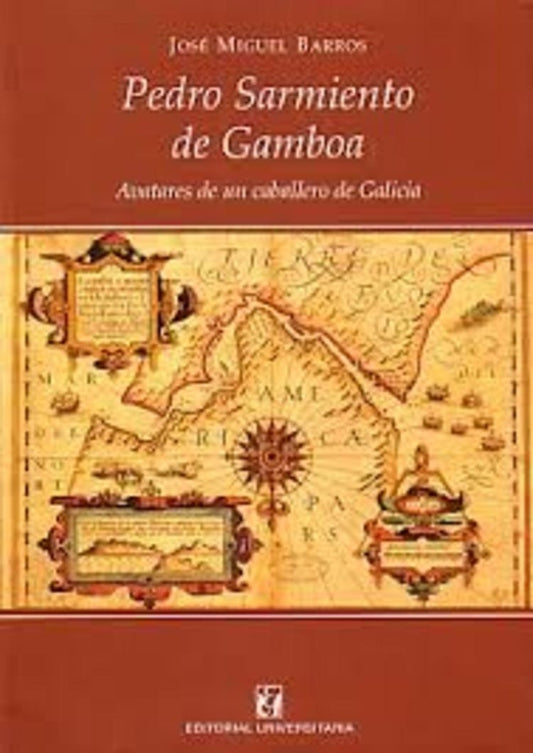 Pedro Sarmiento de Gamboa | JoseMiguel Barros