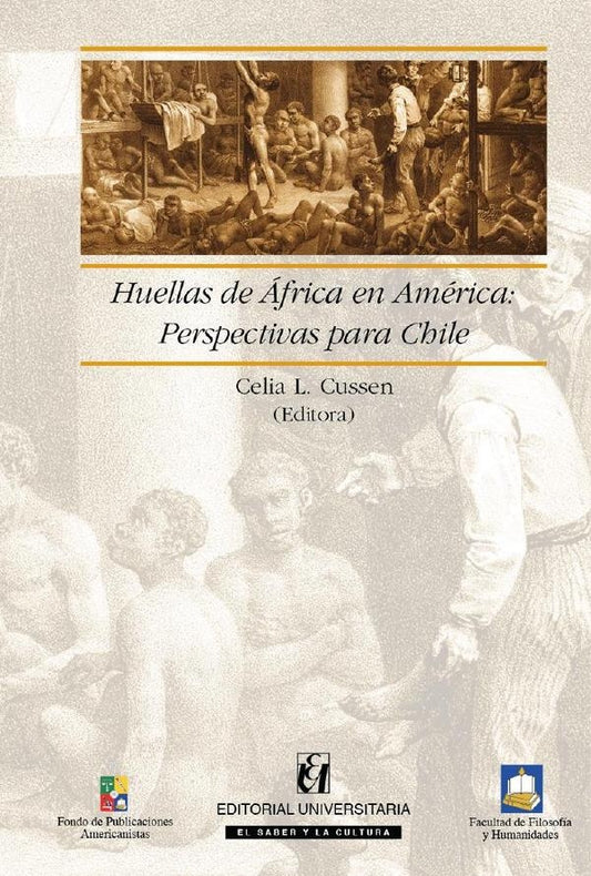 Huellas de africa en America | CeliaL. Cussen