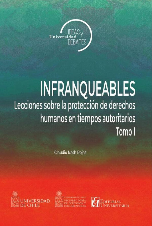 Infranqueables | ClaudioNash Rojas