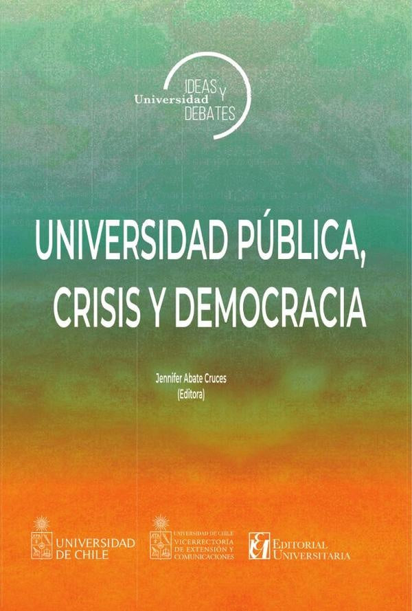 Universidad publica, crisis y democracia | Jenifer Abate