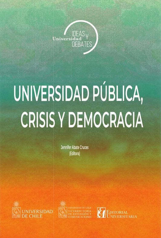 Universidad publica, crisis y democracia | Jenifer Abate