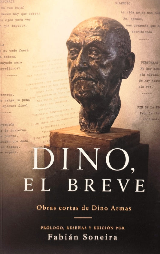 Dino, el breve
. Obras cortas de Dino Armas
 | FABIÁN SONEIRA