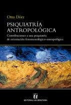 Psiquiatria antropologica | Otto D?rr