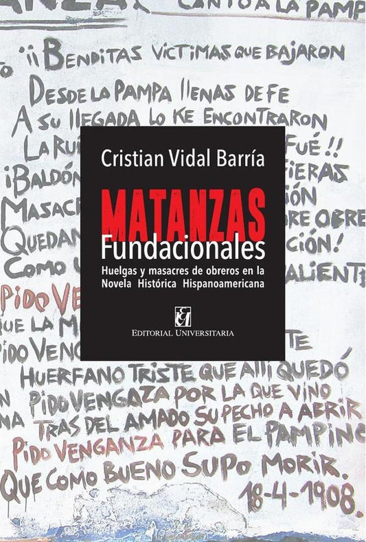 Matanzas fundacionales | CristianVidal Barria