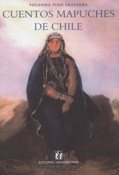 Cuentos mapuches de Chile | YolandoPino Saavedra