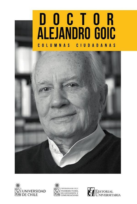 Doctor Alejandro Goic | Alejandro Goic
