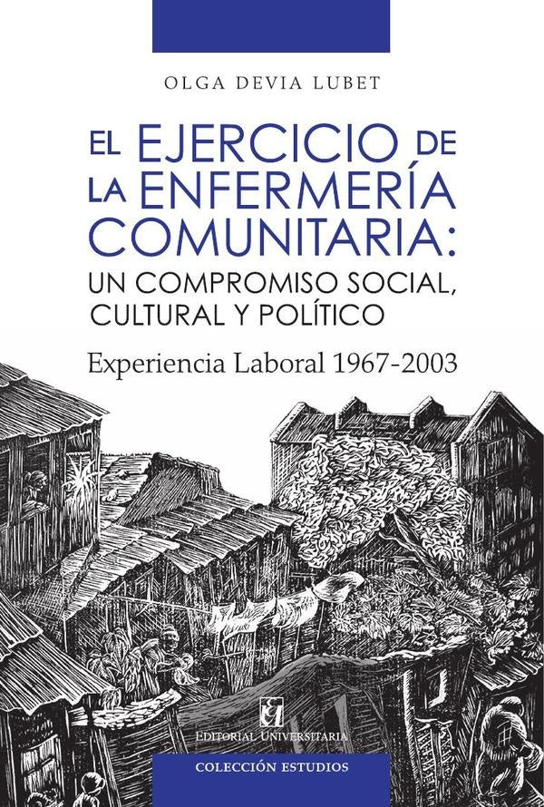 El ejercicio de la enfermeria comunitaria | OlgaDevia Lubet