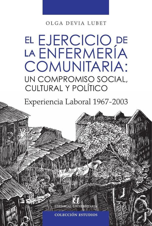 El ejercicio de la enfermeria comunitaria | OlgaDevia Lubet