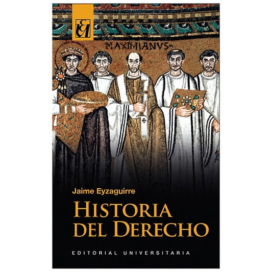 Historia del Derecho | Jaime Eyzaguirre