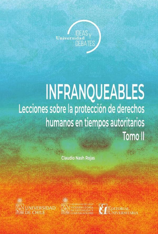 Infranqueables II | ClaudioNash Rojas