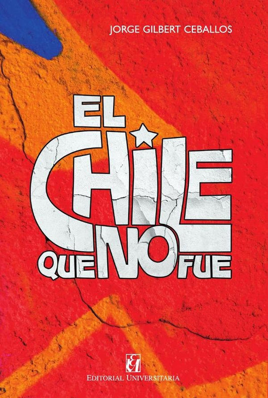 El Chile que no fue | JORGEGILBERT CEBALLOS