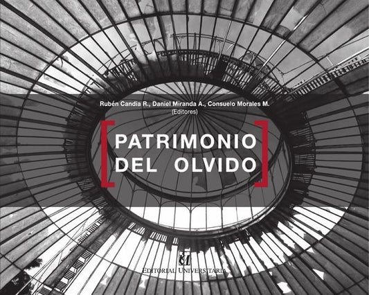 Patrimonio del olvido | ConsueloMorales M.