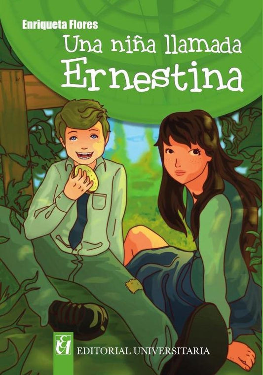 Una ni?a llamada Ernestina | Enriqueta Flores