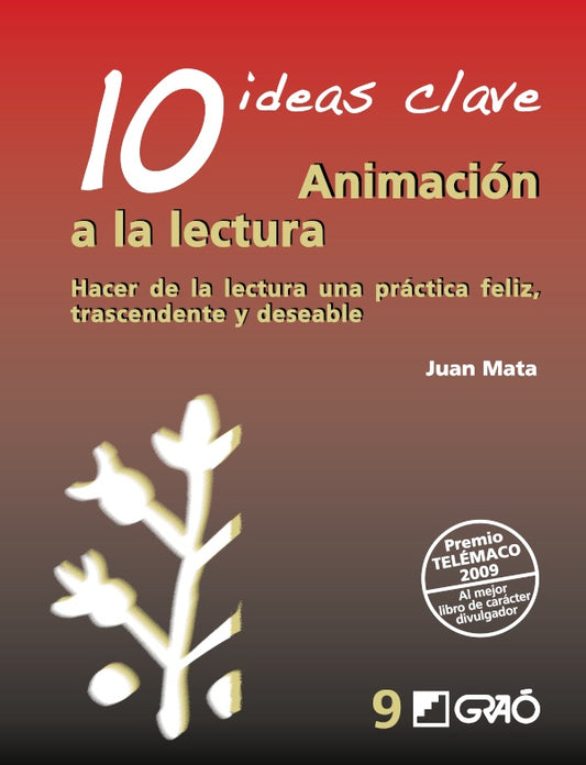 10 IDEAS CLAVE. ANIMACION A LA LECTURA