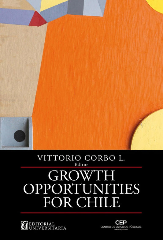 Growth Opportunities for Chile | Vittorio Corbo