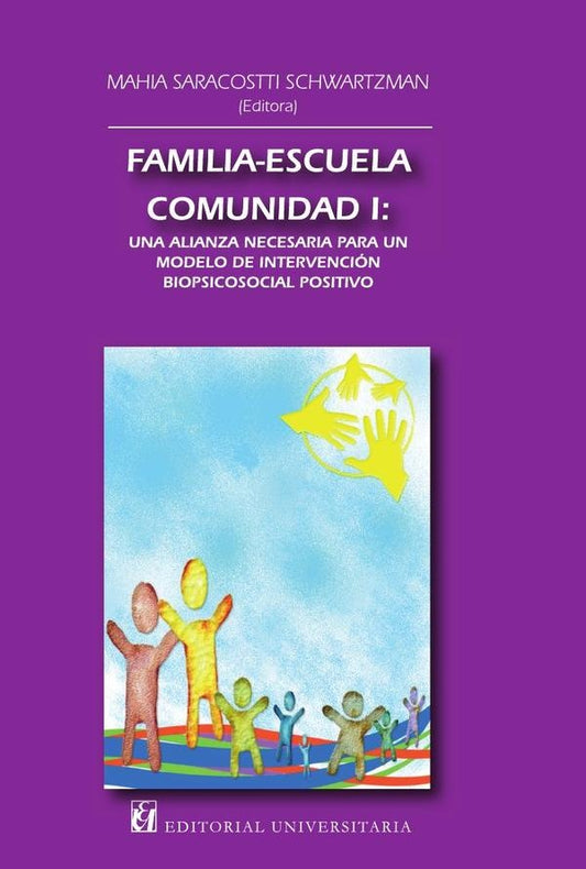 Familia-escuela-comunidad I | MahiaSaracostti Schwartzman