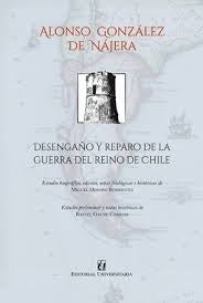 Desenga?o y reparo de la guerra del Reino de Chile | AlonsoGonzalezde Najera