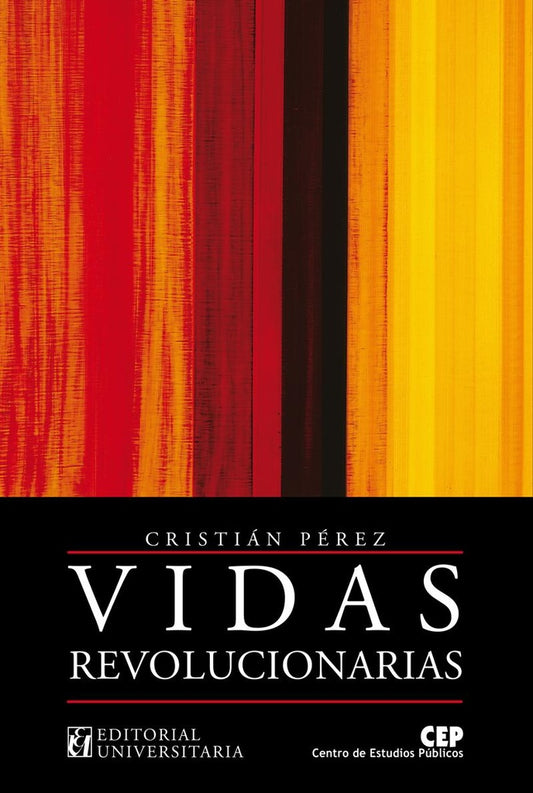 Vidas Revolucionarias | Cristian Perez