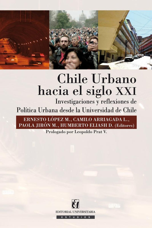 Chile Urbano Hacia el Siglo XXI | ErnestoLopez Morales