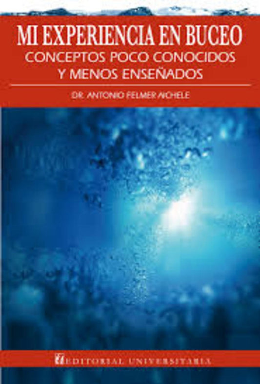 Mi experiencia en el buceo | AntonioFelmer Aichele