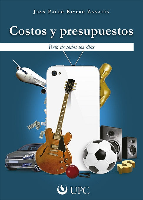 Costos y presupuestos | JuanPauloRivero Zanatta