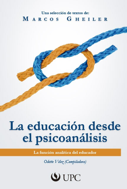La educacion desde el psicoanalisis | OdetteVelez Valcarcel