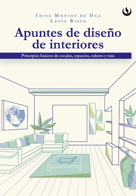 Apuntes de dise?o de interiores | IrinaMontesde Oca