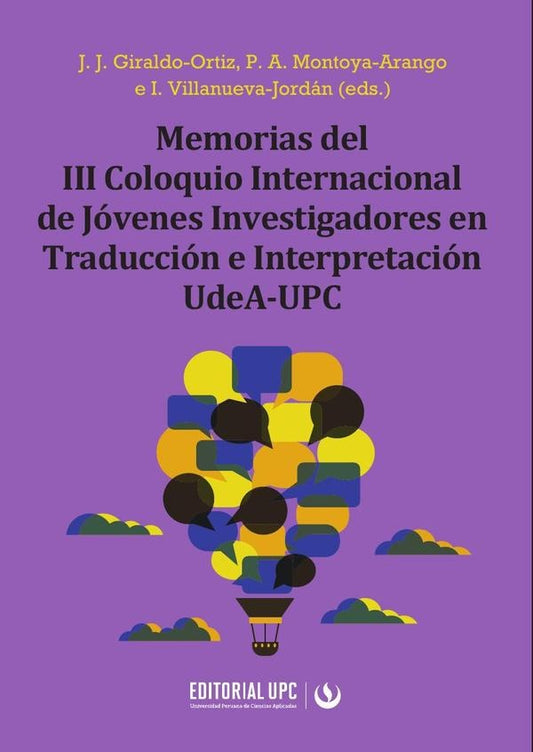 Memorias del III Coloquio Internacional de Jovenes Investigadores en Traduccion e Interpretacion Ude | JohnJairo Giraldo-Ortiz