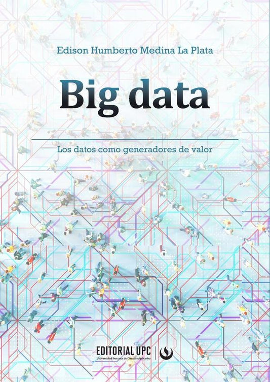 Big data | EdisonMedinaLa Plata