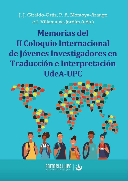 Memorias del II Coloquio Internacional de Jo?venes Investigadores en Traduccio?n e Interpretacio?n U | JohnJairo Giraldo-Ortiz