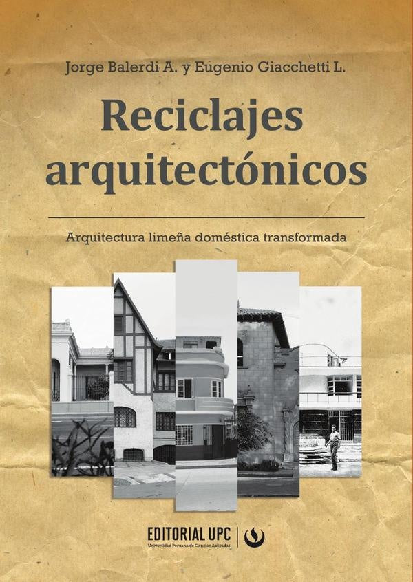 Reciclajes arquitectonicos | EugenioGiacchetti Lobaton