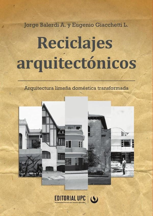 Reciclajes arquitectonicos | EugenioGiacchetti Lobaton