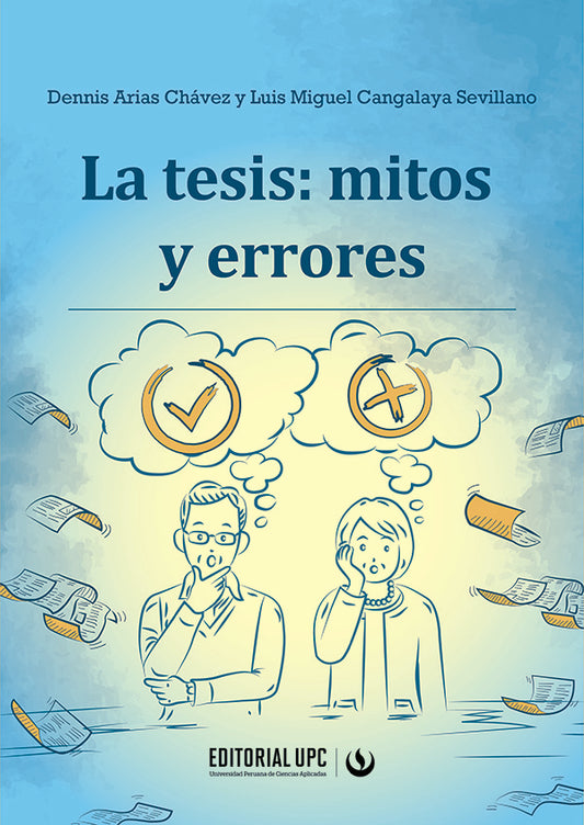 La tesis: mitos y errores | DennisArias Chavez