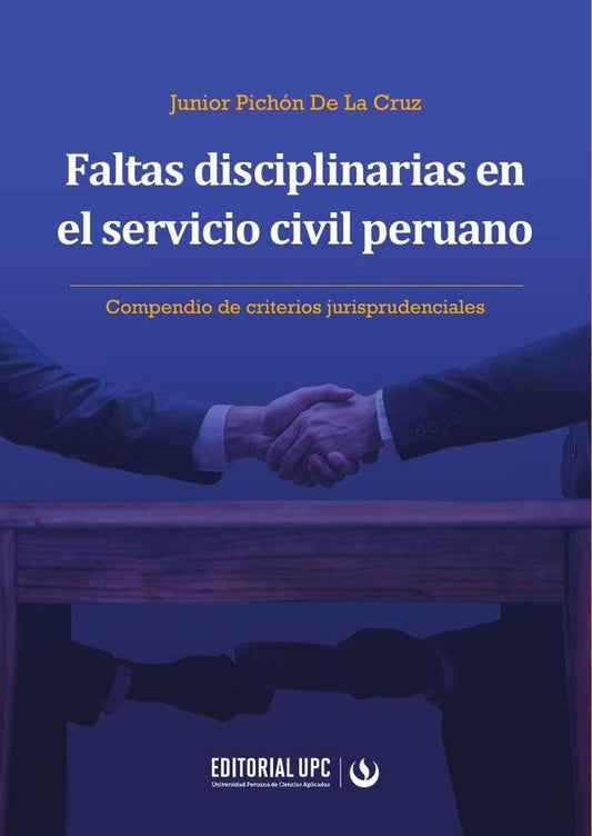 Faltas disciplinarias en el servicio civil peruano | JuniorPichonDeLa Cruz