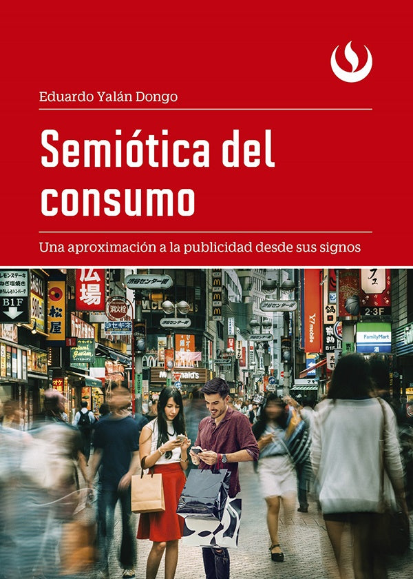 Semiotica del consumo | Eduardo Yalan