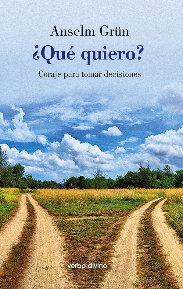 ?Que quiero? | Anselm Gr?n