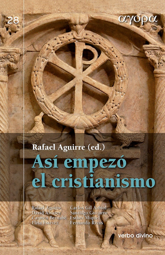 Asi empezo el cristianismo | RafaelAguirre Monasterio