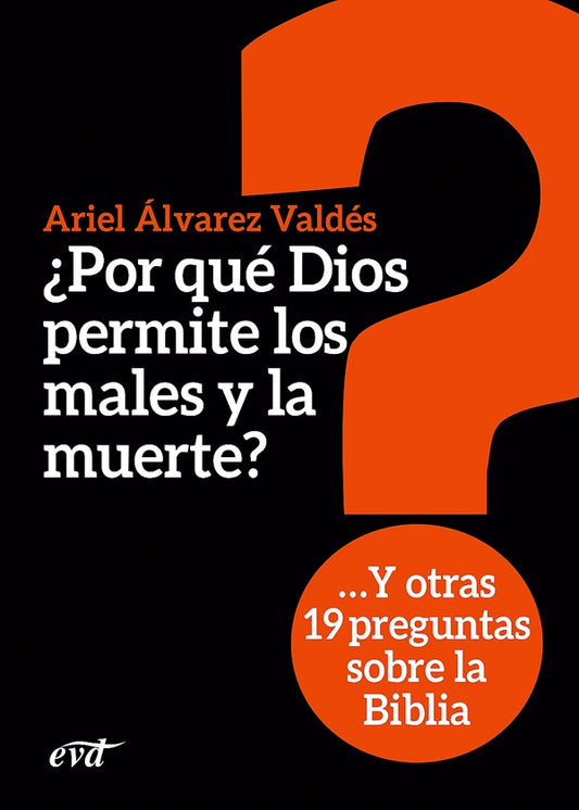 ?Por que Dios permite los males y la muerte? | Arielalvarez Valdes