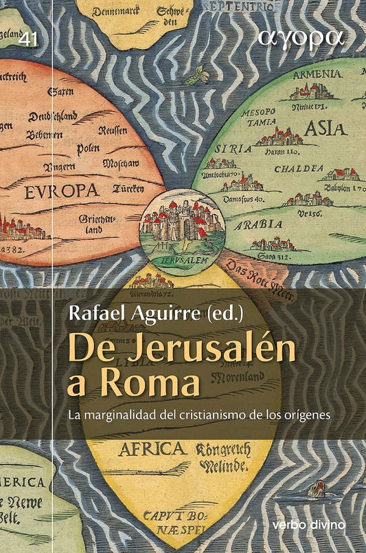 De Jerusalen a Roma | RafaelAguirre Monasterio