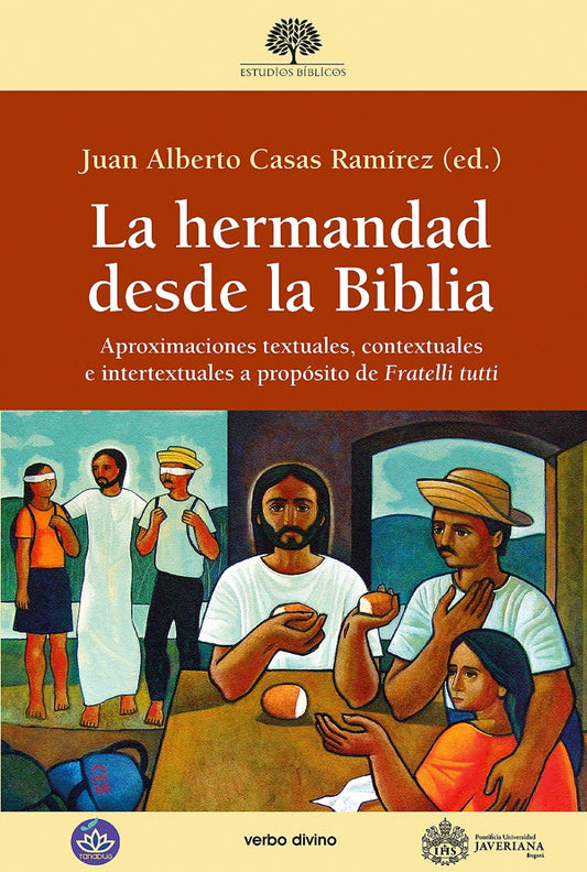 La hermandad desde la Biblia | JuanAlberto Casas