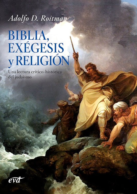Biblia, exegesis y religion | AdolfoD. Roitman